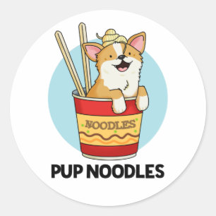 Pup Noodles Funny Cup Noodles Pun  Classic Round Sticker