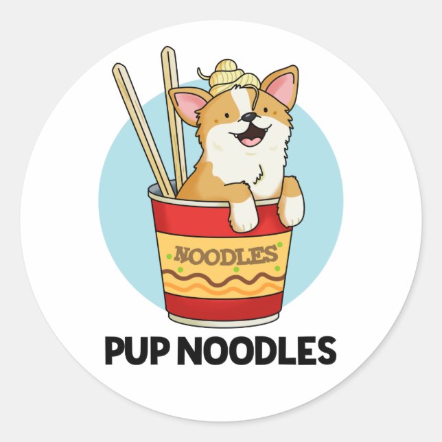 Pup Noodles Funny Cup Noodles Pun  Classic Round Sticker (Front)