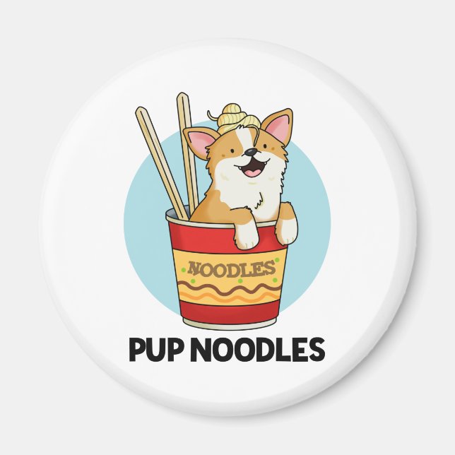 Pup Noodles Funny Cup Noodles Pun Magnet (Front)