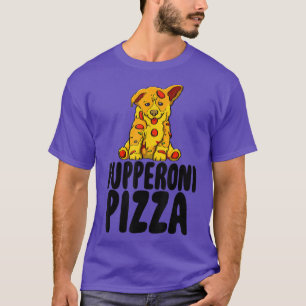 Pupperoni Pizza Love Funny Women Dog Lovers Puppy  T-Shirt