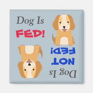 Puppy Dog Is Fed/Not Fed Magnet