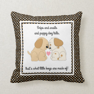 puppy dog tails.... what little boys are made of! cushion