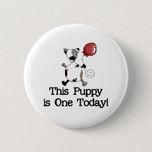 Puppy is One Birthday 6 Cm Round Badge