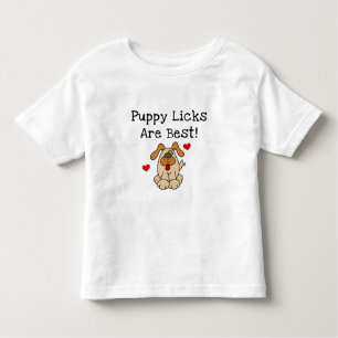 Puppy Licks Are Best Toddler T-Shirt
