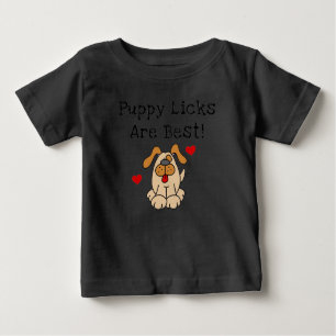 Puppy Licks Are Best Tshirts and Gifts