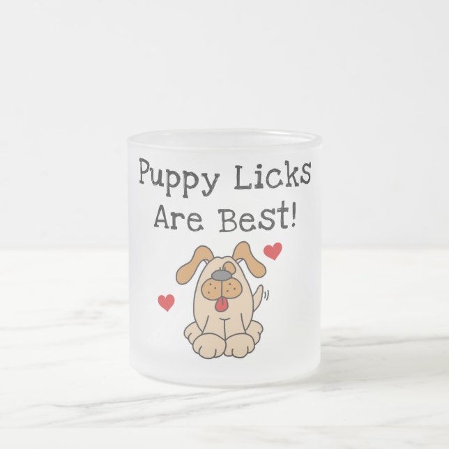 Puppy Licks Are Best Tshirts and Gifts Frosted Glass Coffee Mug (Center)