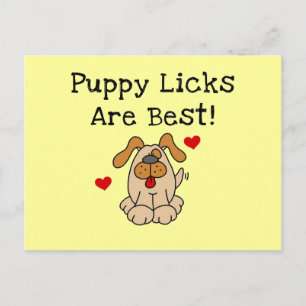 Puppy Licks Are Best Tshirts and Gifts Postcard