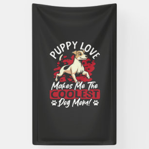 Puppy Love the Coolest Dog Mum! My Mum Is Cool Dog Banner