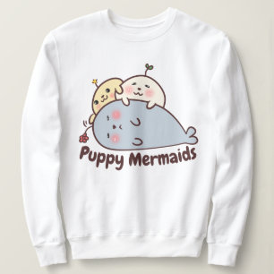 Puppy Mermaids Sweatshirt