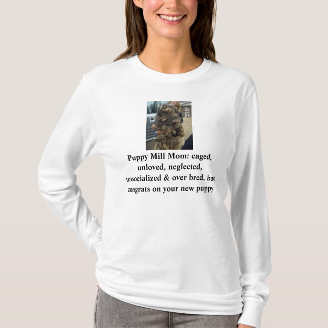 Puppy Mill Mum Shirt (Front)