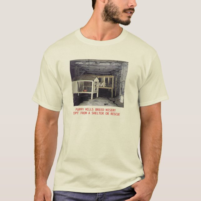 Puppy Mills Breed Misery Shirt (Front)