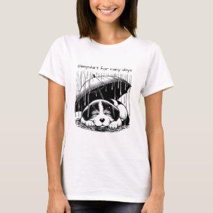 Puppy Sleepshirt for rainy days Napping Pajamas T-Shirt