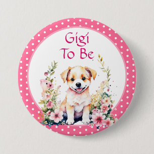 Puppy Themed Gigi to Be   Baby Shower 7.5 Cm Round Badge