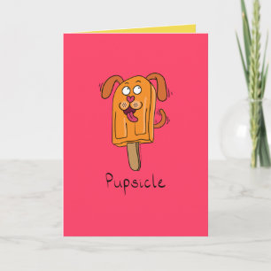 Pupsicle Puppy Dog Popsicle Summer Greeting Card