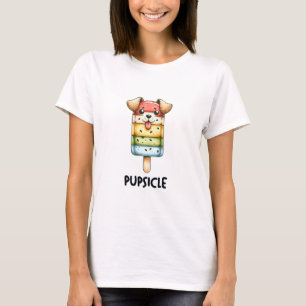 Pupsicle T-Shirt