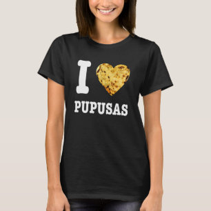 Pupusas Salvadoran Food Comida El Salvador Guanaco T-Shirt