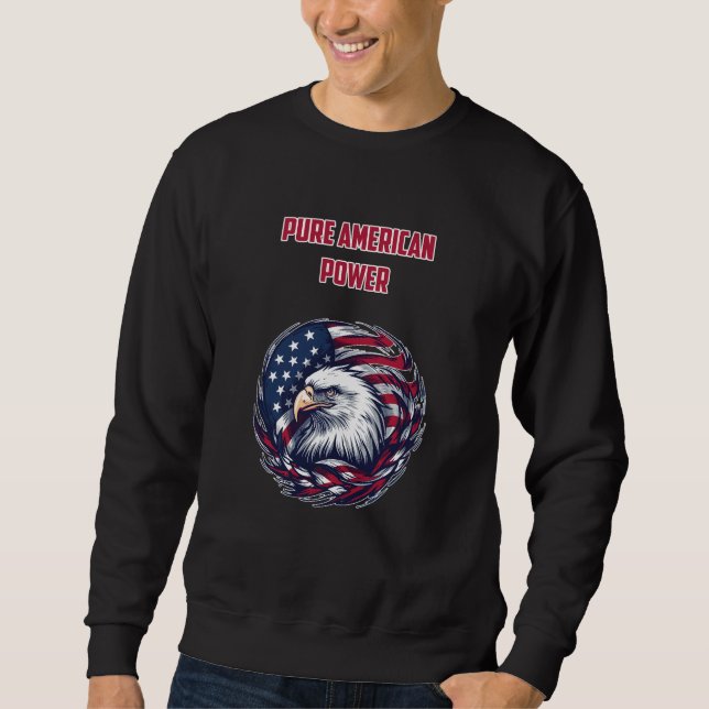 Pure American Power Patriot Strength Design Sweatshirt (Front)