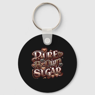 Pure Brown Sugar Proud Black African Womans Drippi Key Ring
