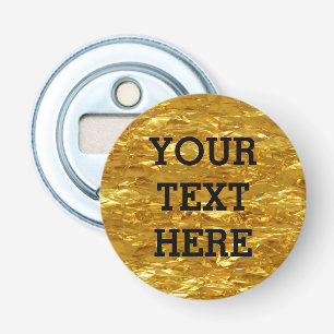 PURE GOLD foil Pattern + your text Bottle Opener
