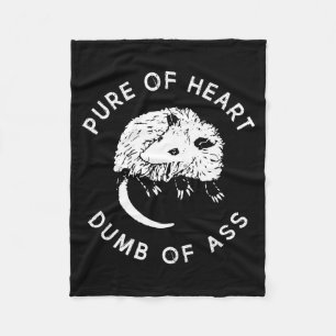 Pure Of Heart Dumb Of Funny Sayings Fantasy Fleece Blanket
