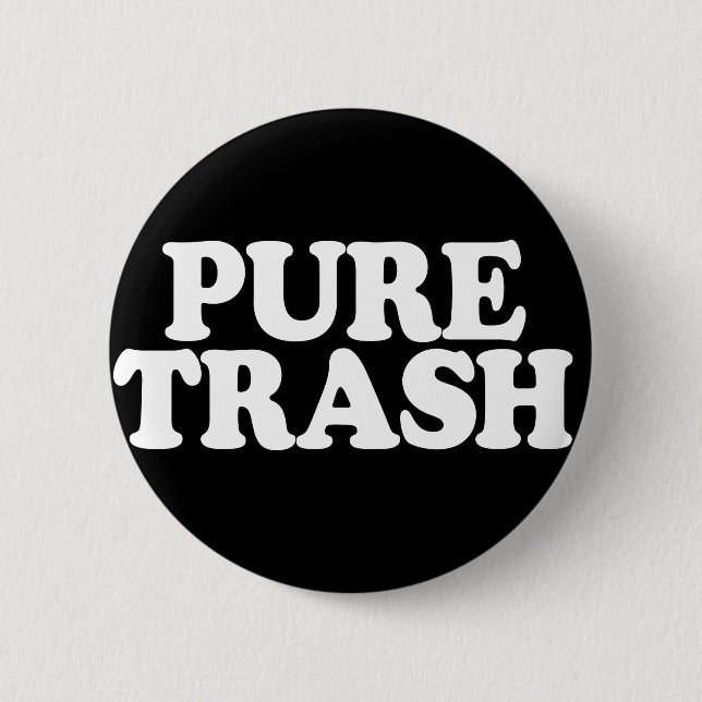 Pure Trash Badge (Front)