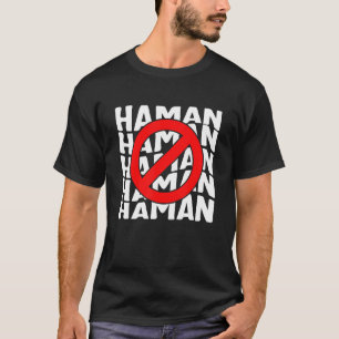Purim Anti Haman Costume  Haman Hebrew Jewish Holi T-Shirt