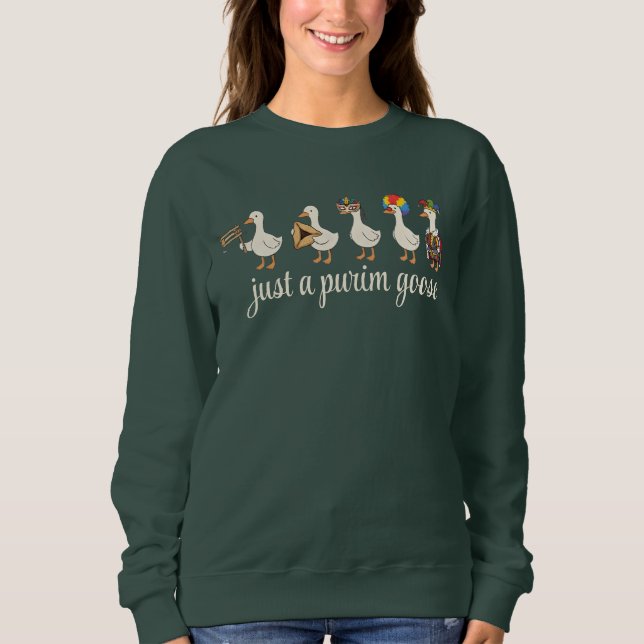 Purim Jewish Holiday Funny Goose Sweatshirt (Front)