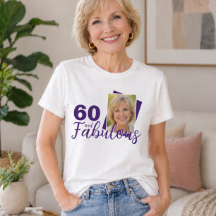 Purple 60 and Fabulous 60th Birthday Photo T-Shirt