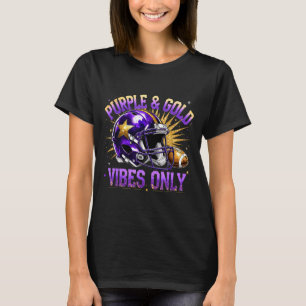Purple And Gold Vibes Only Football Fan Gift  T-Shirt