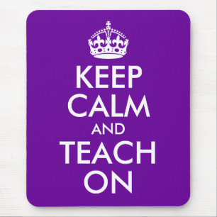 Purple and White Keep Calm and Teach On Mouse Pad
