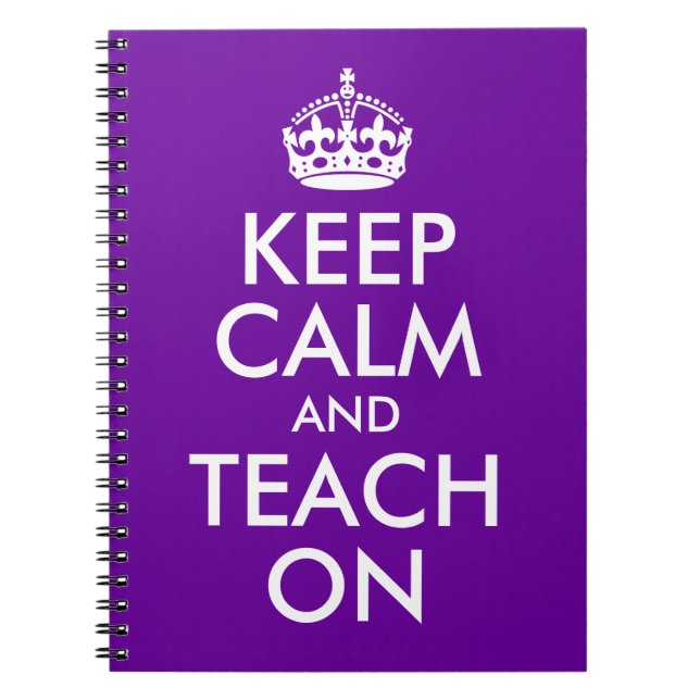 Purple and White Keep Calm and Teach On Spiral Notebook (Front)