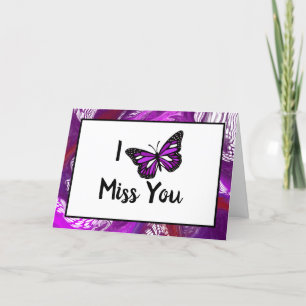 Purple Butterfly   I Miss You Card