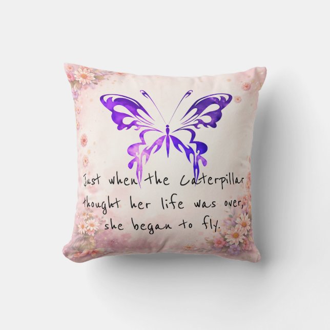 Purple Butterfly Inspirational Quote  Cushion (Front)