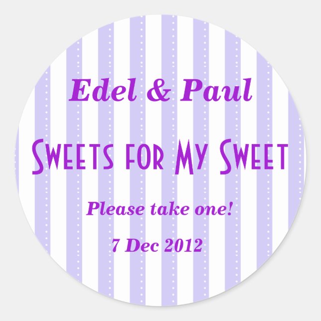 Purple Candy-stripe Sweets for my Sweet Sticker (Front)