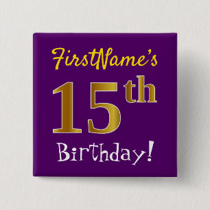 Purple, Faux Gold 15th Birthday, With Custom Name 15 Cm Square Badge