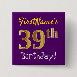 Purple, Faux Gold 39th Birthday, With Custom Name 15 Cm Square Badge