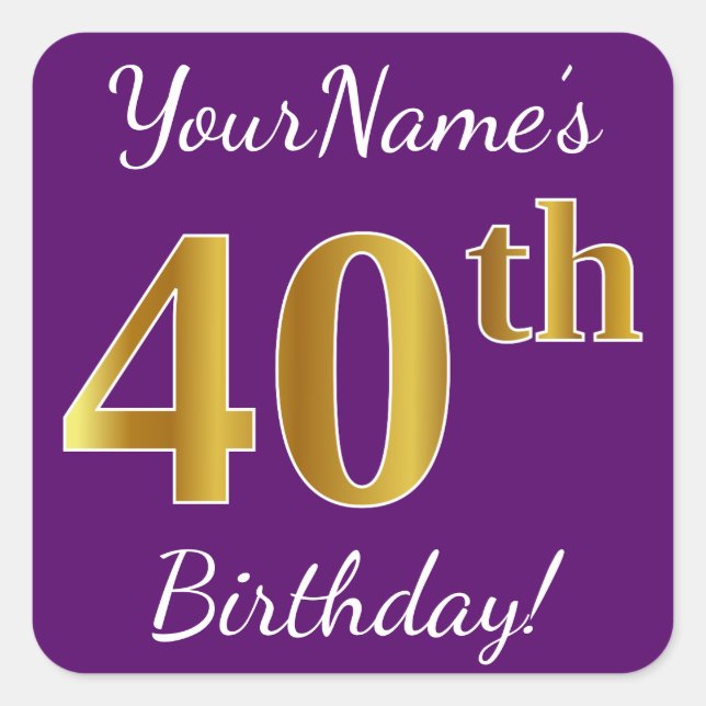 Purple, Faux Gold 40th Birthday + Custom Name Square Sticker (Front)