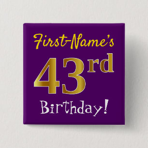 Purple, Faux Gold 43rd Birthday, With Custom Name 15 Cm Square Badge