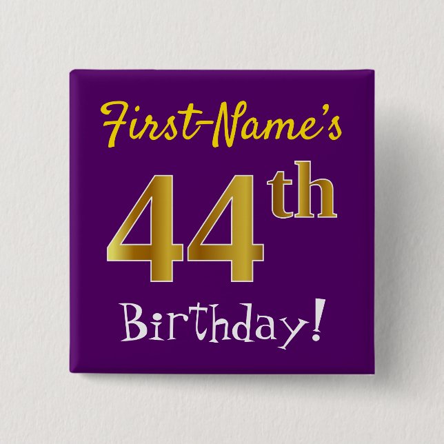 Purple, Faux Gold 44th Birthday, With Custom Name 15 Cm Square Badge (Front)
