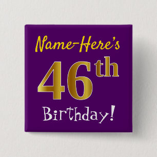 Purple, Faux Gold 46th Birthday, With Custom Name 15 Cm Square Badge
