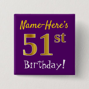 Purple, Faux Gold 51st Birthday, With Custom Name 15 Cm Square Badge