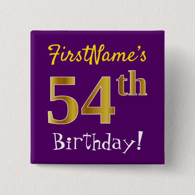 Purple, Faux Gold 54th Birthday, With Custom Name 15 Cm Square Badge (Front)