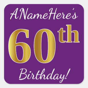 Purple, Faux Gold 60th Birthday + Custom Name Square Sticker