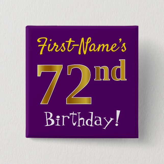Purple, Faux Gold 72nd Birthday, With Custom Name 15 Cm Square Badge (Front)