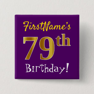 Purple, Faux Gold 79th Birthday, With Custom Name 15 Cm Square Badge