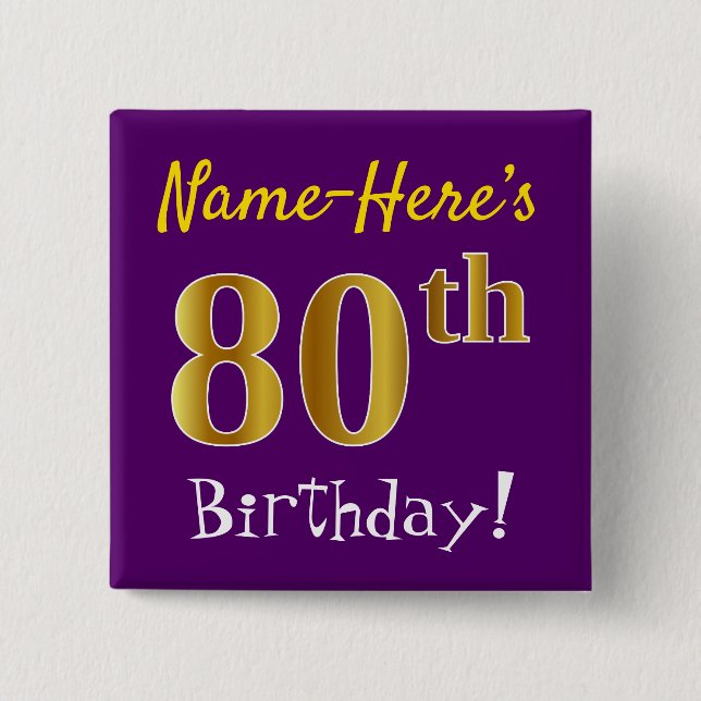Purple, Faux Gold 80th Birthday, With Custom Name 15 Cm Square Badge (Front)