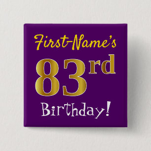 Purple, Faux Gold 83rd Birthday, With Custom Name 15 Cm Square Badge