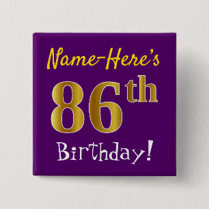 Purple, Faux Gold 86th Birthday, With Custom Name 15 Cm Square Badge
