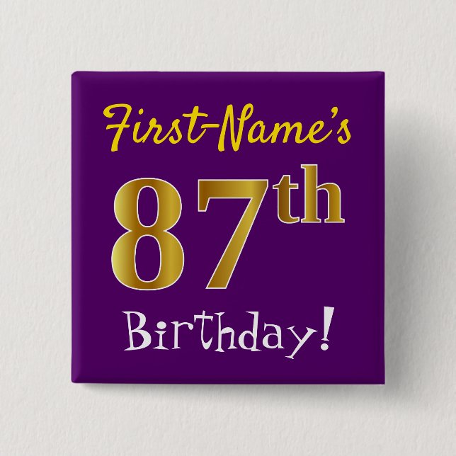 Purple, Faux Gold 87th Birthday, With Custom Name 15 Cm Square Badge (Front)