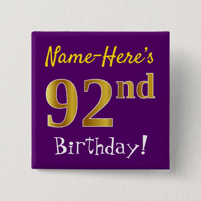 Purple, Faux Gold 92nd Birthday, With Custom Name 15 Cm Square Badge (Front)